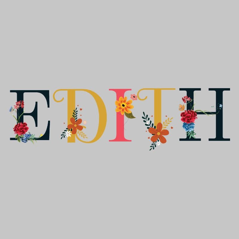 Le nom d’EDITH est décoré de fleurs