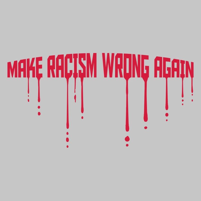 make racism wrong again