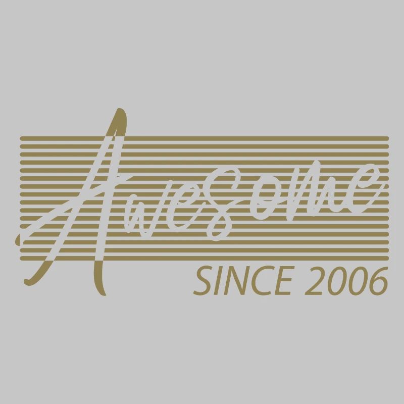 Awesome Since 2006