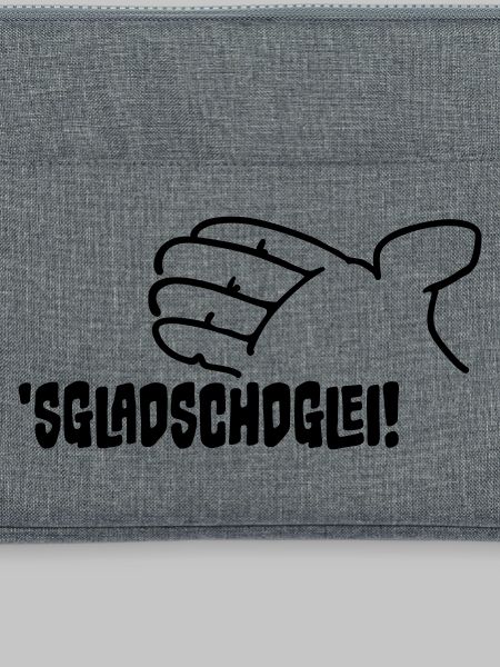 Sgladschdglei! Es klatscht gleich!