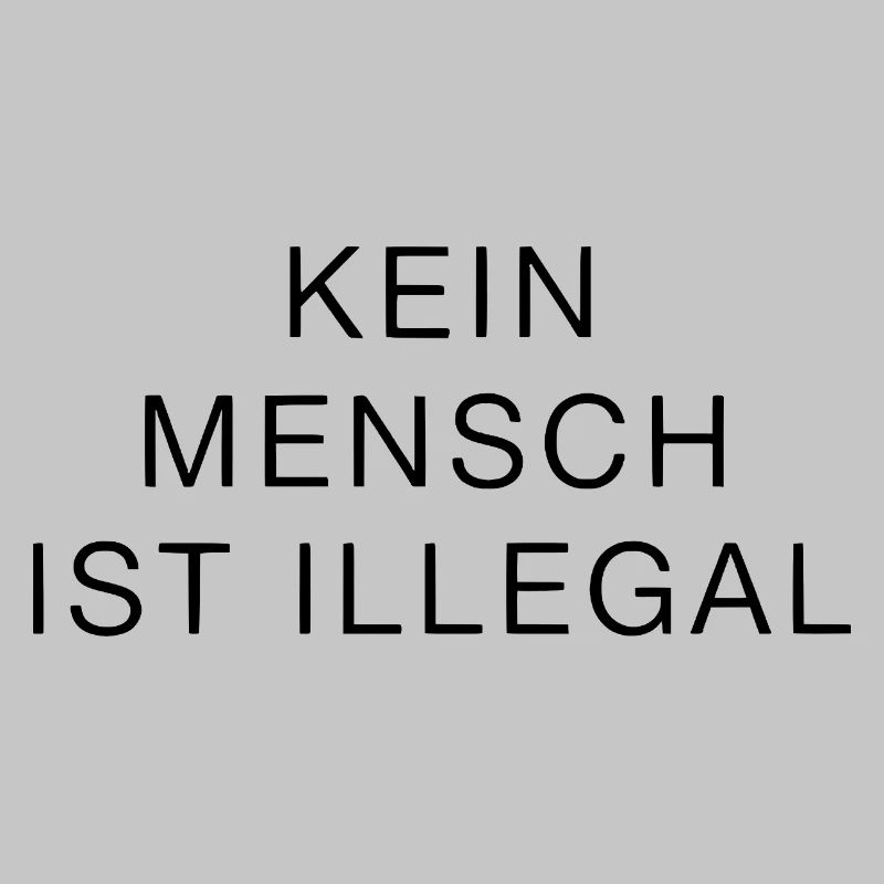 No One Is Illegal Statement Clearly Strong