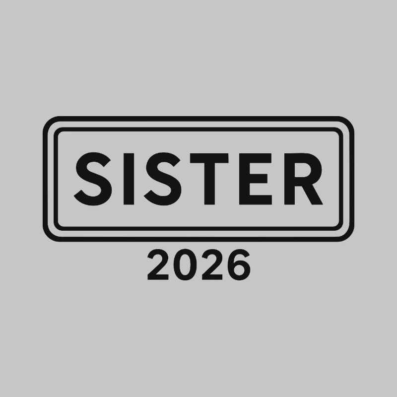 SISTER 2026 Große Schwester Ankündigung