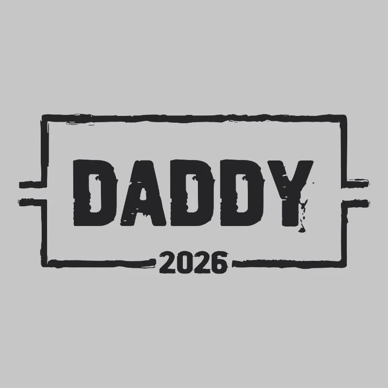 DADDY 2026 Stolzer werdender Vater