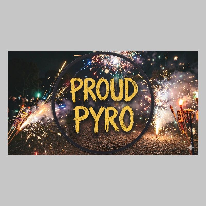Fier de Pyro !