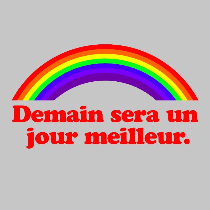 Morgen wird ein besserer Tag – Regenbogen