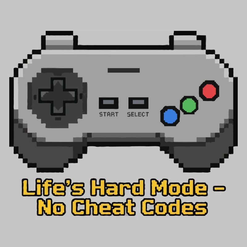Mode difficile de la vie : pas de codes de triche