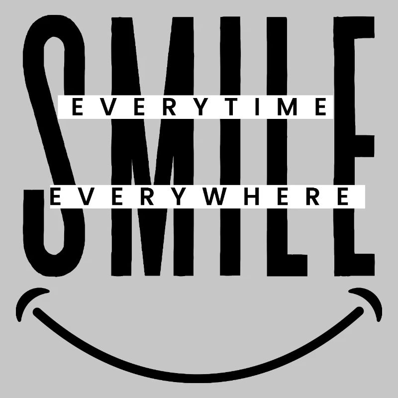 Smile Everytime, Everywhere 