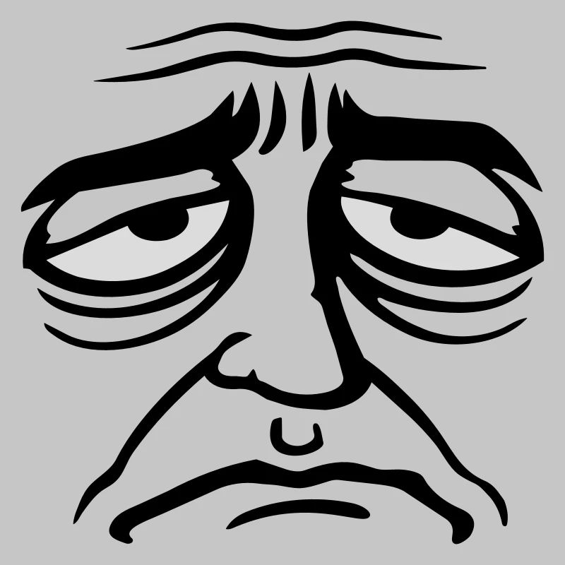 Grumpy sad disappointed face funny