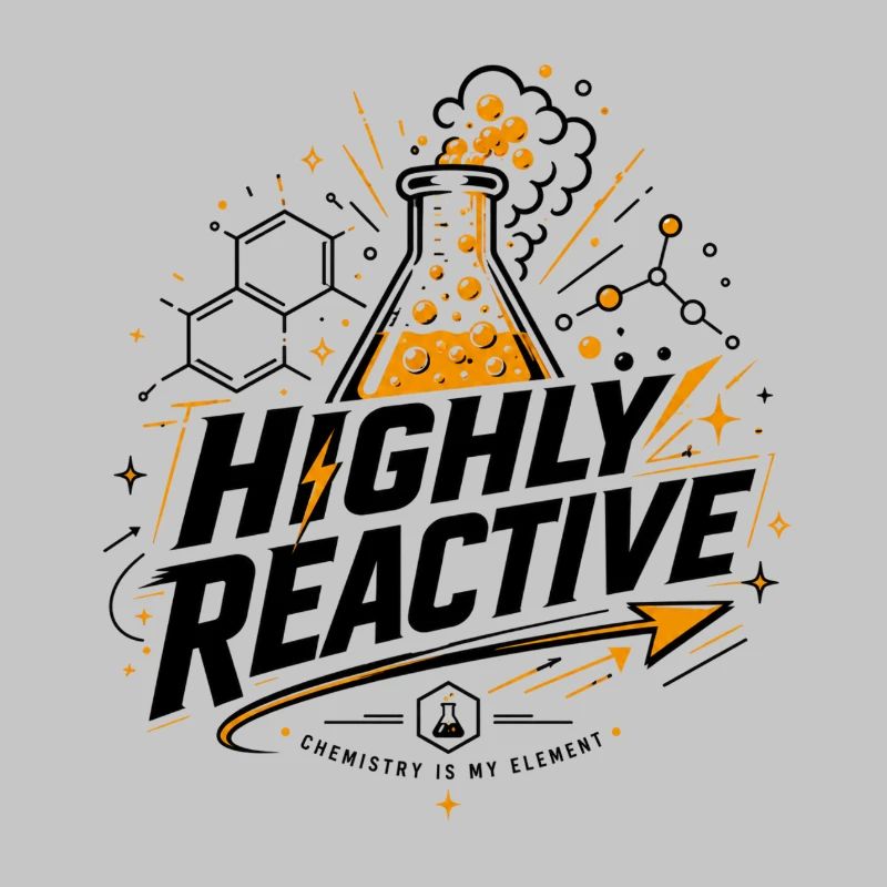 Très réactif – Conception chimique pour passionnés de chimie