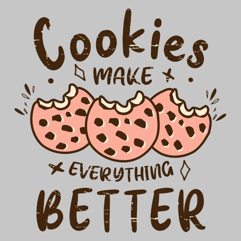 Cookies make everything better
