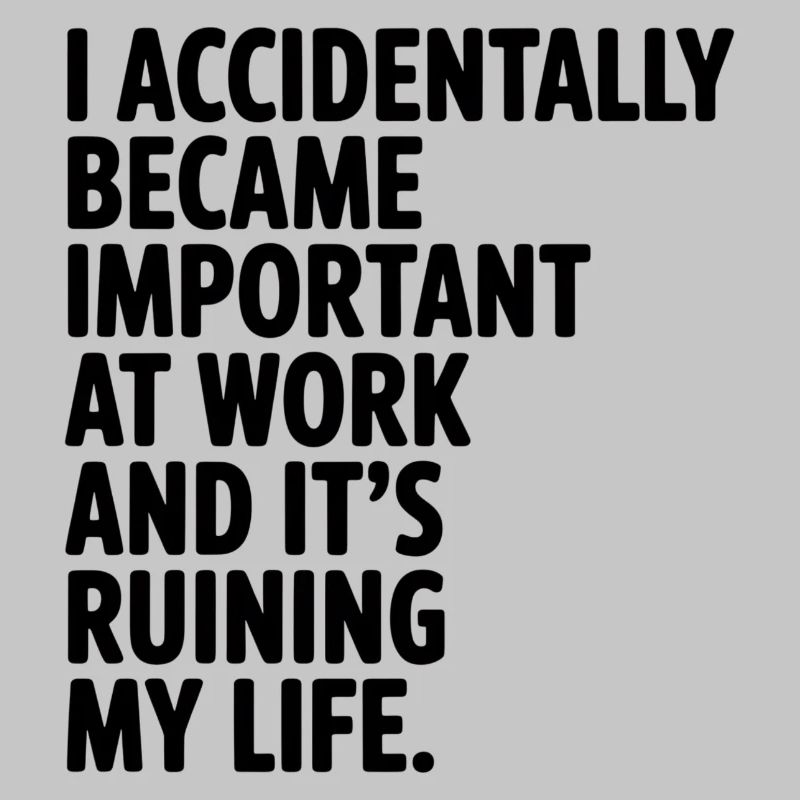 Accidentally Important at Work