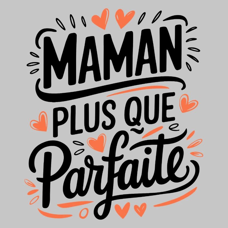 Maman plus que Parfaite