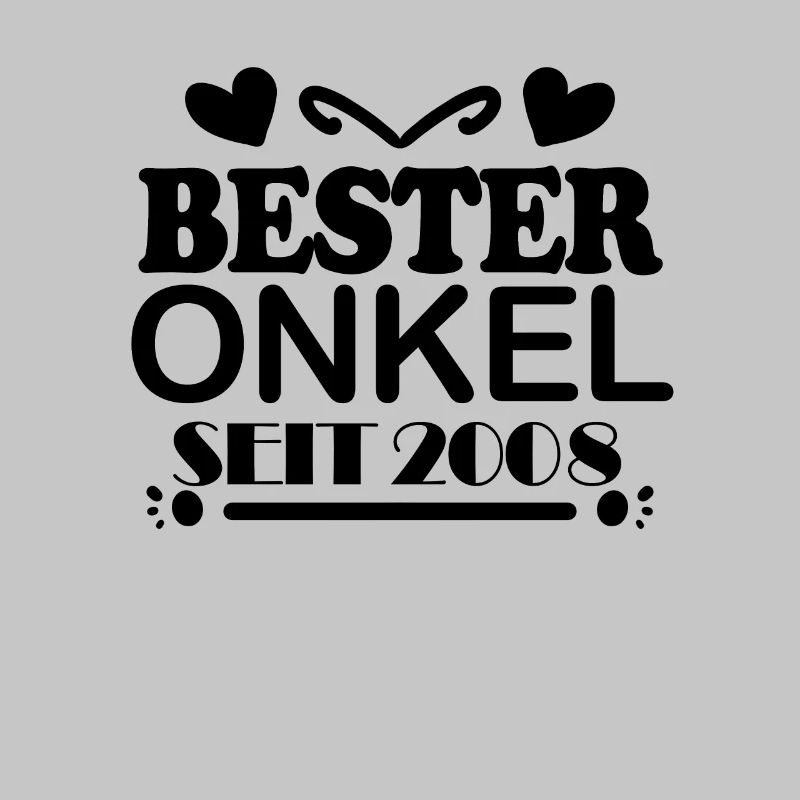 Bester Onkel seit 2008