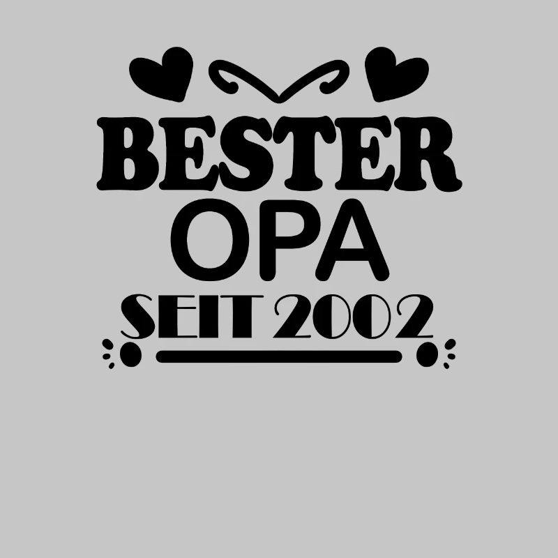 Bester Opa seit 2002