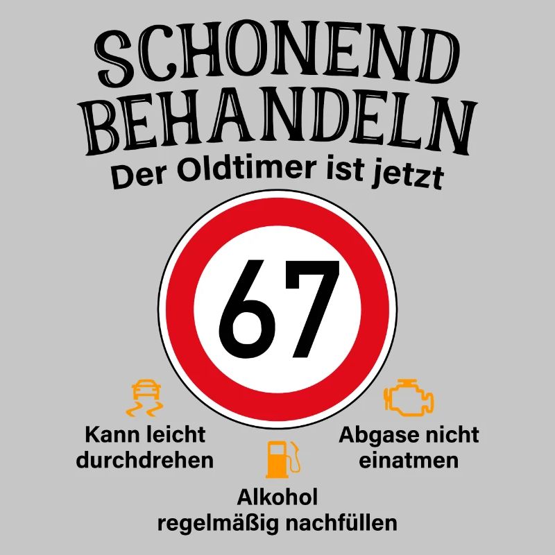 67. Geburtstag Schonend Behandeln Oldtimer Ist 67