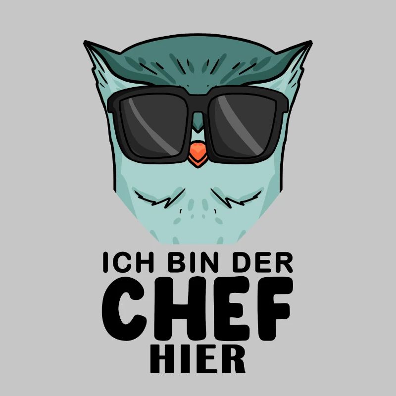 Chef Spruch mit Eule Motiv