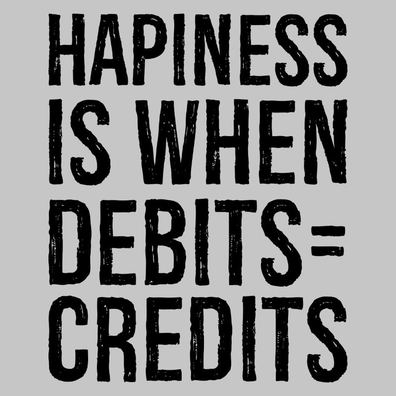 hapiness is when debits credits