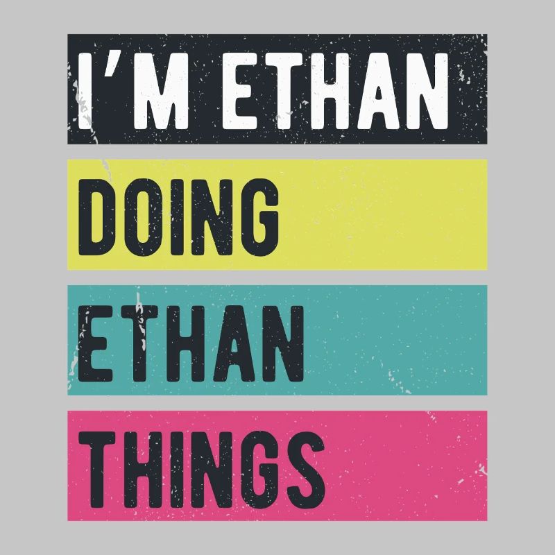I’m Ethan Doing Ethan Things Retro Colors
