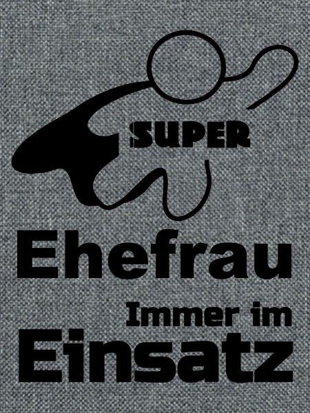 Super Ehefrau Geschenk