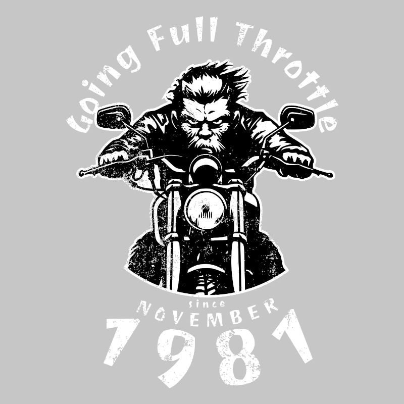 44. Geburtstag Going Full Throttle Since 11/1981