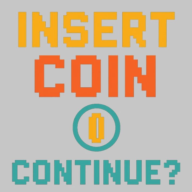 Insert Coin – Continue?