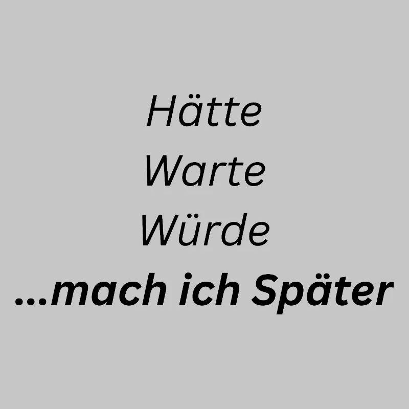 Mach_ich_spaeter