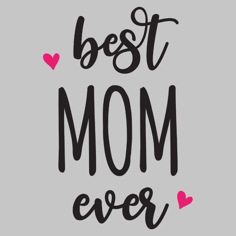 Best Mom Ever