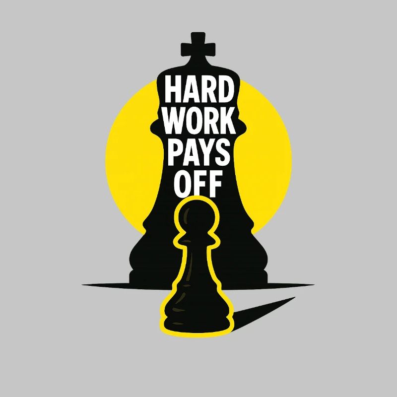 HardWorkPaysOff