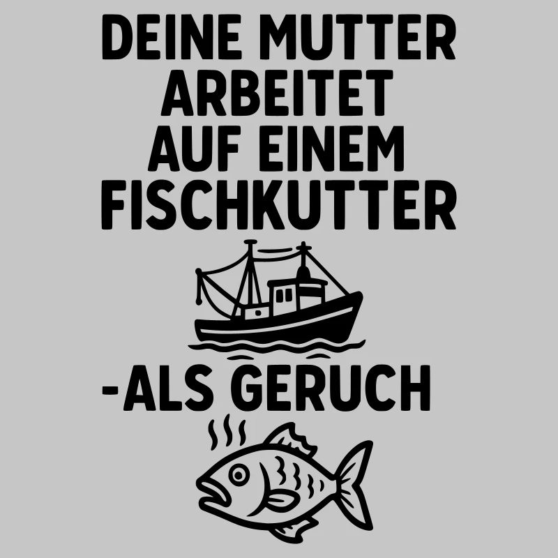 fischkutter deine mutter witze