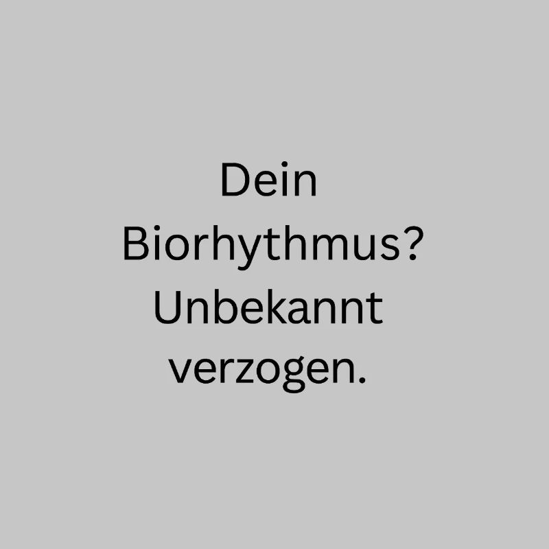 Biorthythmus