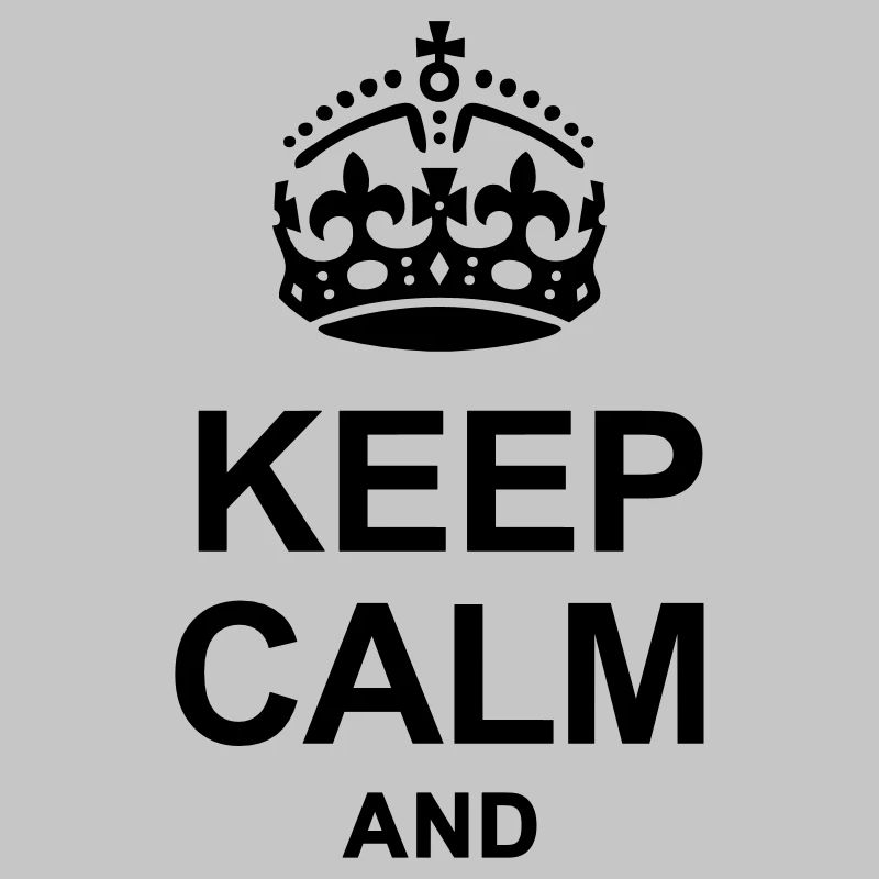 Keep Calm and write your text