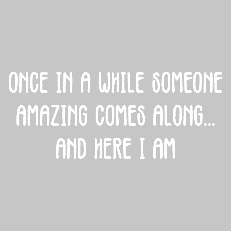 Once In A While Amazing Comes Along