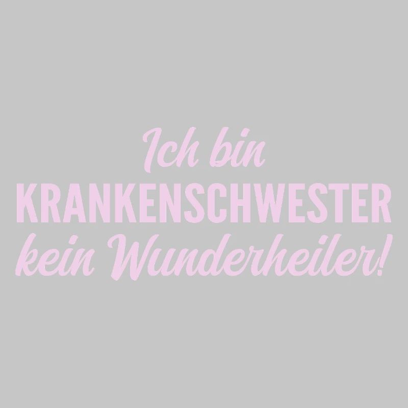 Ich bin Krankenschwester, kein Wunderheiler!