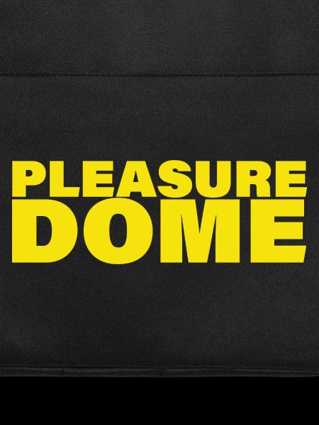 PLEASURE DOME