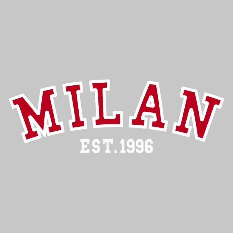 Milan Est. 1996