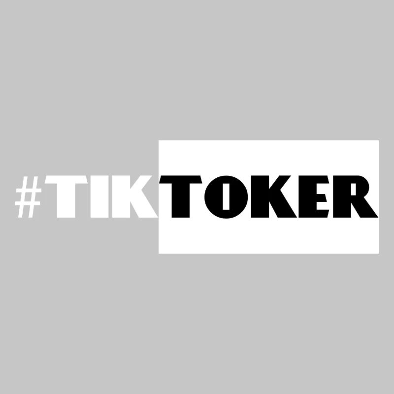 #Tiktoker
