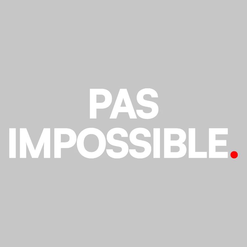 PAS IMPOSSIBLE | Expression humour minimaliste
