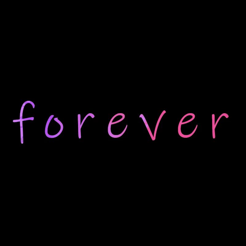 Forever