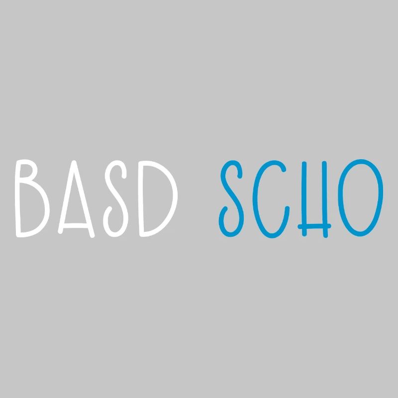 Basd Scho Bavière Dialecte bavarois