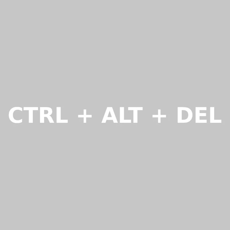 CTRL + ALT + DEL
