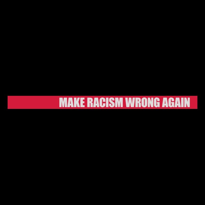 make racism wrong again