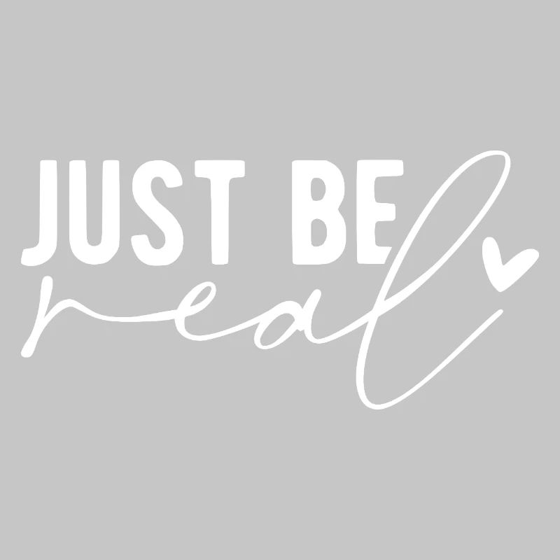 Just Be Real – Authentizität & Selbstbewusstsein