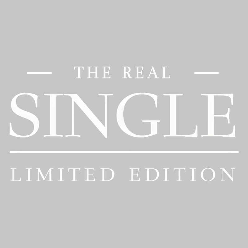 The Real Single Limited Edition – Funny Design