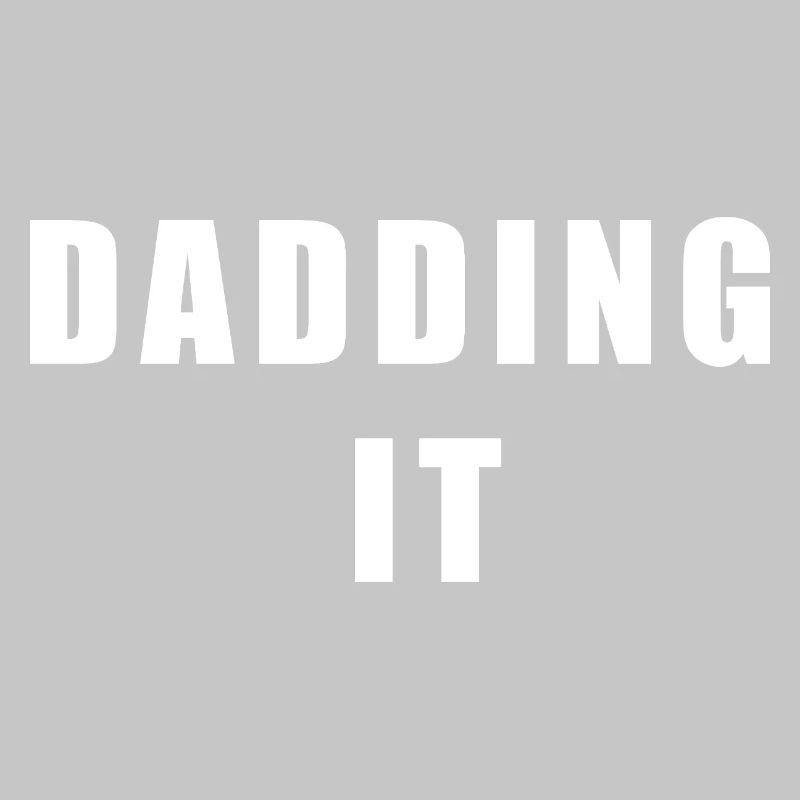 Dadding It Funny Fatherhood Graphic Tee