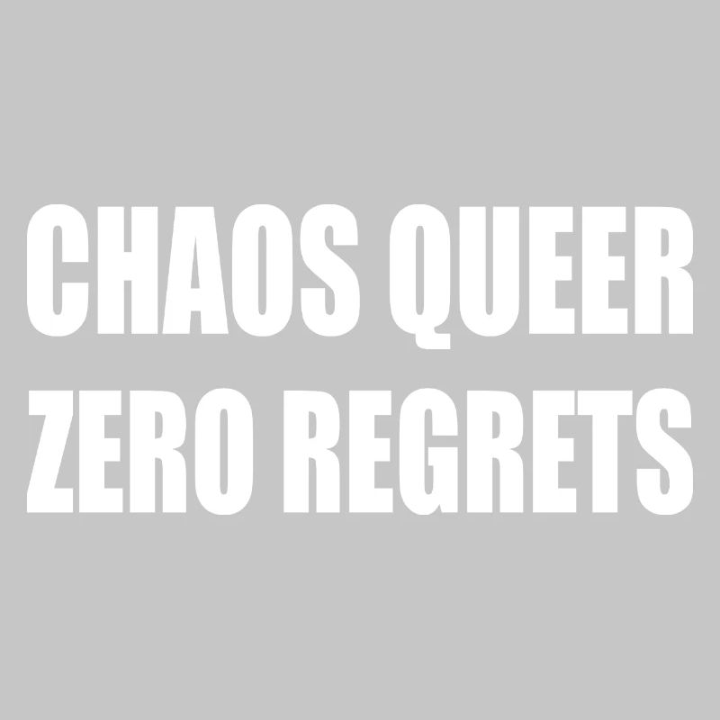 Chaos Queer Zero Regrets