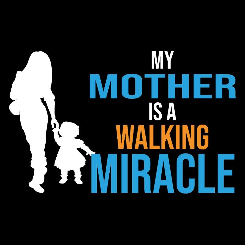My mother is a walking miracle-Mutter das Wunder