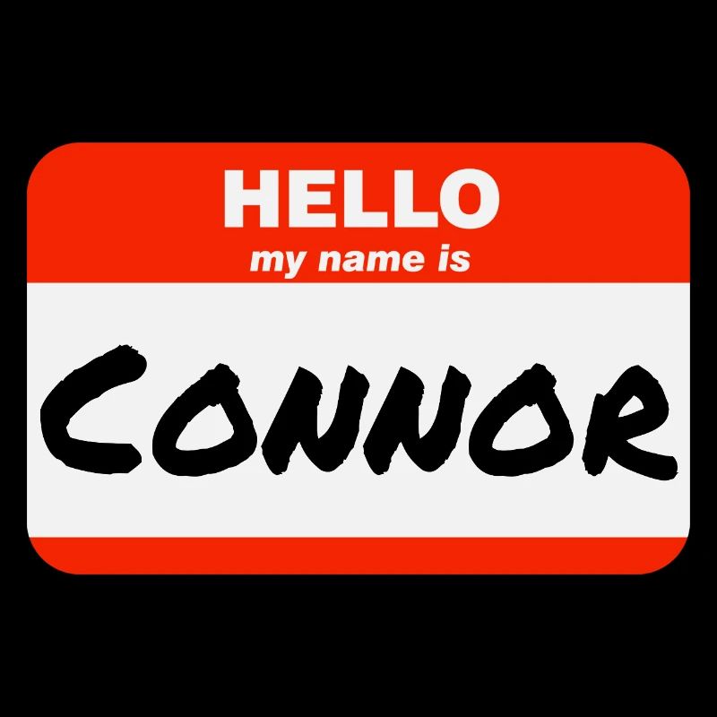 Hello My Name Is Connor Label Name Tag