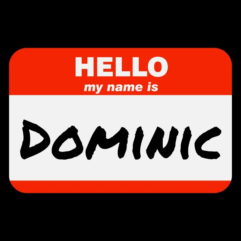 Hello My Name Is Dominic Label Name Tag