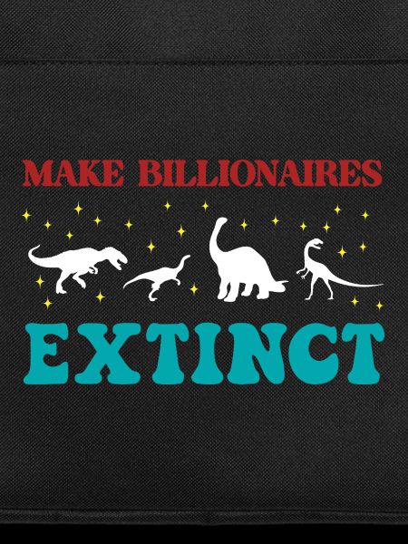 Make Billionaires Extinct