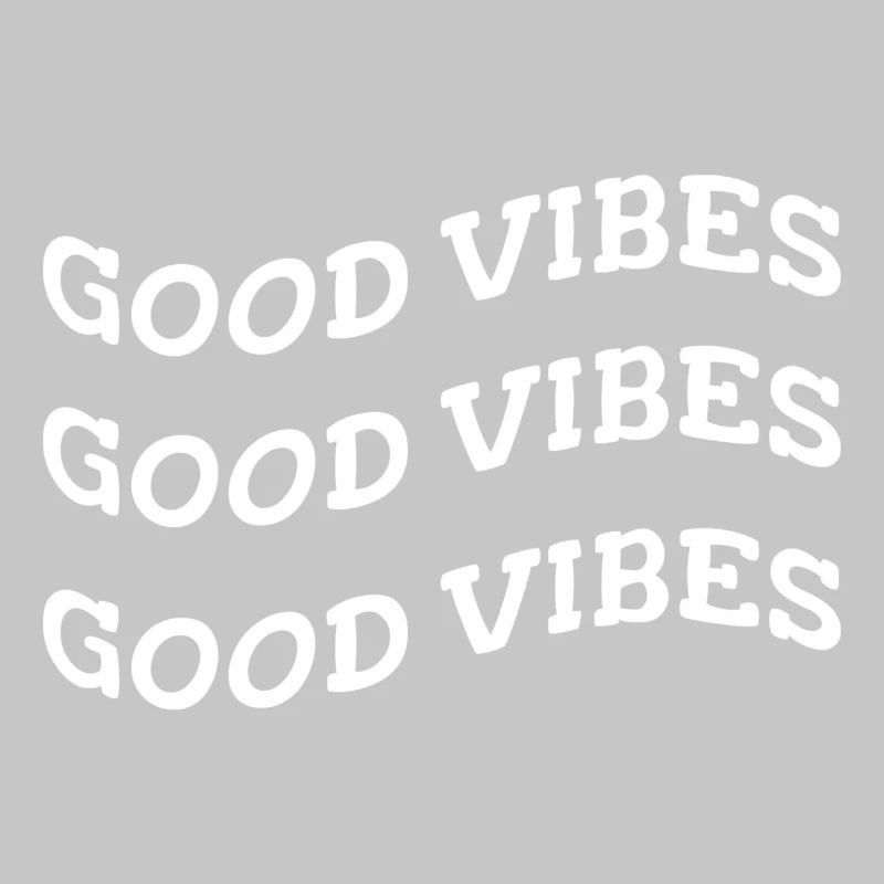 good vibes